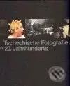Tschechische Fotografie des 20. Jahrhunderts - Jan Mlčoch, Vladimír Birgus - kniha z kategorie Umění, design a architektura