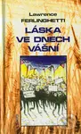 Láska ve dnech vášní - Lawrence Ferlinghetti