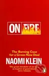 On Fire (The Burning Case for a Green New Deal) - Naomi Klein