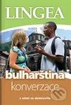 Bulharština - konverzace ...s námi se domluvíte - kniha z kategorie Jazykové učebnice a slovníky