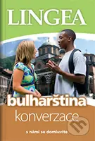 Bulharština - konverzace ...s námi se domluvíte - kniha z kategorie Jazykové učebnice a slovníky