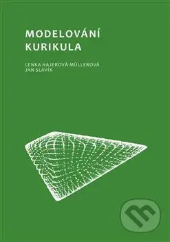 Modelování kurikula - Lenka Hajerová Műllerová - kniha z kategorie Pedagogická psychologie