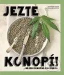 Jezte konopí! (...nejen konopní kuchařka) - Kateřina Bednářová, František Švejda - kniha z kategorie Kuchařky