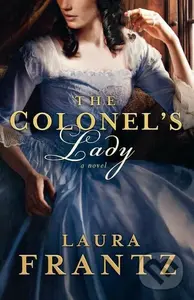 The Colonel's Lady - Laura Frantz