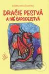 Dračie pestvá a iné čarodejstvá - Ľubana Holeštiaková - kniha z kategorie Básničky