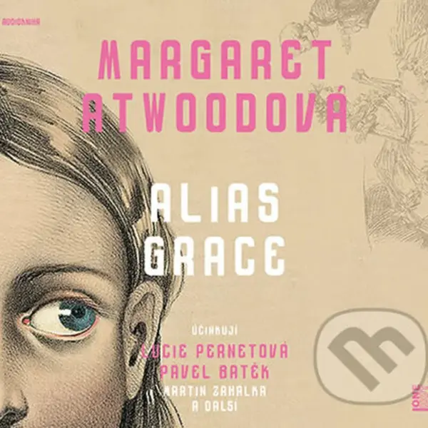 Alias Grace - Margaret Atwood - audiokniha z kategorie Společenská beletrie