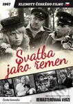 Svatba jako řemen (Remasterovaná verze) - Jiří Krejčík - film z kategorie Komedie