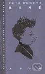 René (Pražská léta Reinera Marii Rilka) - Petr Demetz - kniha z kategorie Životopisy
