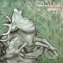 Traband: Domasa - Traband