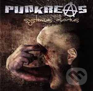 Punkreas: Systemus Abortus - Punkreas