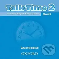 Talk Time 2: Class Audio CDs /2/ - Susan Stempleski - audiokniha z kategorie Jazykové učebnice a slovníky