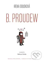 B. Proudew (Hrdý Budžes) - Irena Dousková - kniha z kategorie Pohádky