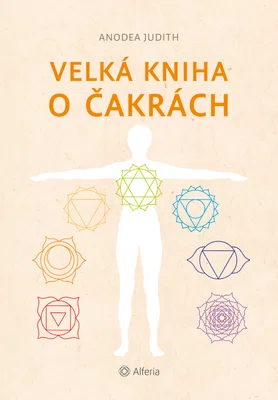 E-kniha: Velká kniha o čakrách (nové vydání) od Anodea Judith