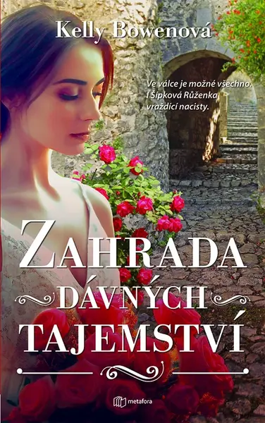 Kniha: Zahrada dávných tajemství od Bowenová Kelly