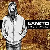 EXNI!TO – Prostě takovej