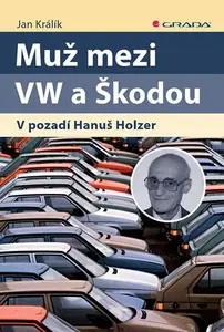 E-kniha: Muž mezi VW a Škodou od Králík Jan