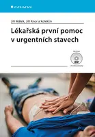 Kniha: Lékařská první pomoc v urgentních stavech od Málek Jiří