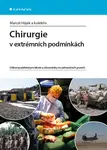Kniha: Chirurgie v extrémních podmínkách od Hájek Marcel