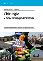 Kniha: Chirurgie v extrémních podmínkách od Hájek Marcel