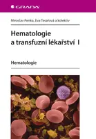 E-kniha: Hematologie a transfuzní lékařství I od Penka Miroslav