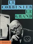 Le Corbusier (Le Grand) - Phaidon Editors
