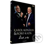 Karol Konárik, Robo Kazík: Život je boj