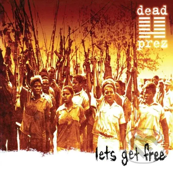 Dead Prez:  Let'S Get Free LP