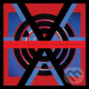 Chvrches: Bones Of What You Believe / 10th Anniversary