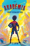 Akadémia: Veľký futbalový sen - T.Z. Layton