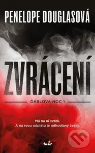 Zvrácení - Penelope Douglas