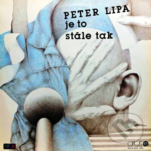 Peter Lipa: Je To Stále Tak