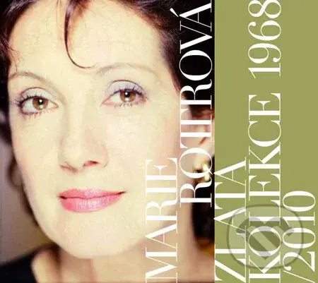 Marie Rottrová: Zlatá kolekce 1968 - 2010