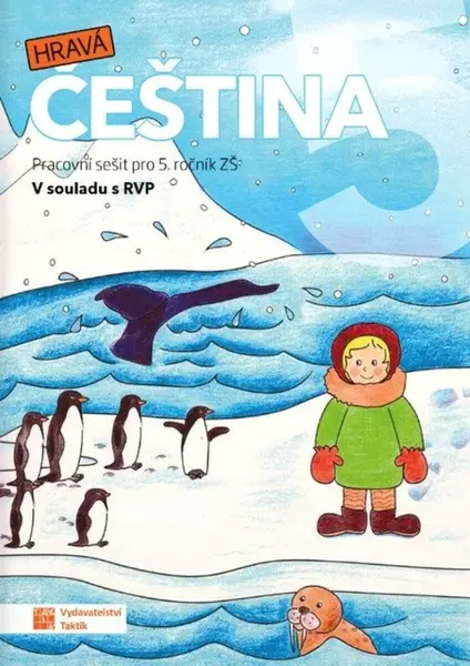 Hravá čeština 5 - pracovní sešit - Drahuše Čavnická