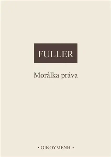 Morálka práva - Lon L. Fuller