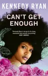 Canâ€™t Get Enough - Ryan Kennedy