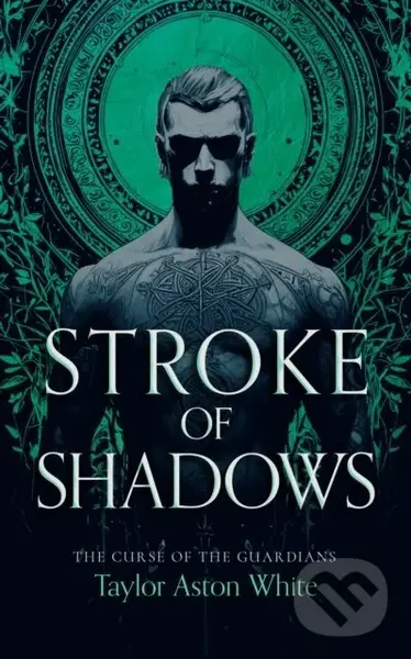 Stroke of Shadows (A Dark Paranormal Romance) - Taylor Aston White