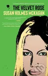 The Velvet Rose - Holmes Mckagan Susan