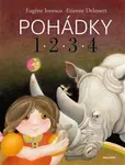 Pohádky 1, 2, 3, 4 (poškozené) - Eugéne Ionesco, Etienne Delessert
