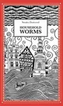 Household Worms - Stanley Donwood