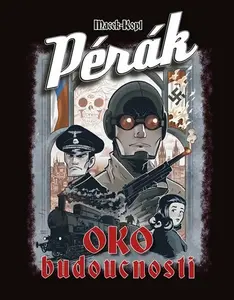 Pérák Oko budoucnosti (poškozené) - Petr Macek