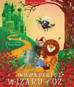 Lit for Little Hands: The Wonderful Wizard of Oz - Lyman Frank Baum