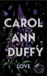Love - Carol Ann Duffy DBE