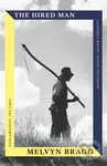 The Hired Man - Melvyn Bragg