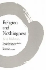 Religion and Nothingness - Keiji Nishitani