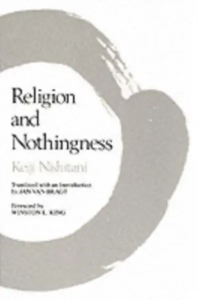 Religion and Nothingness - Keiji Nishitani