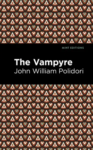 The Vampyre - John William Polidori