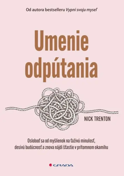 Umenie odpútania - Nick Trenton
