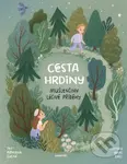 Mušlenčiny léčivé příběhy: Cesta hrdiny - Romana Suchá, Remi Sazi (ilustrátor)