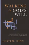 Walking in God's Will - Costi W. Hinn