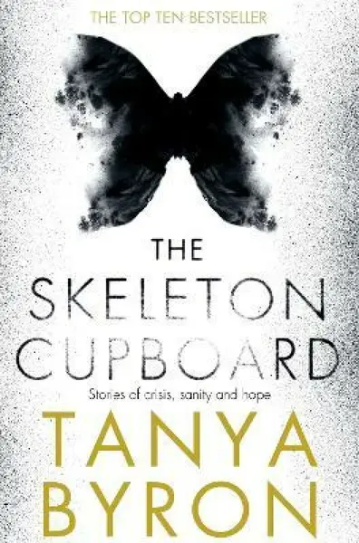 The Skeleton Cupboard - Tanya Byron
